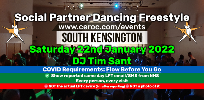 Saturday 22 January 2022 South Kensington Freestyle with DJ Tim Sant (LFT Required)