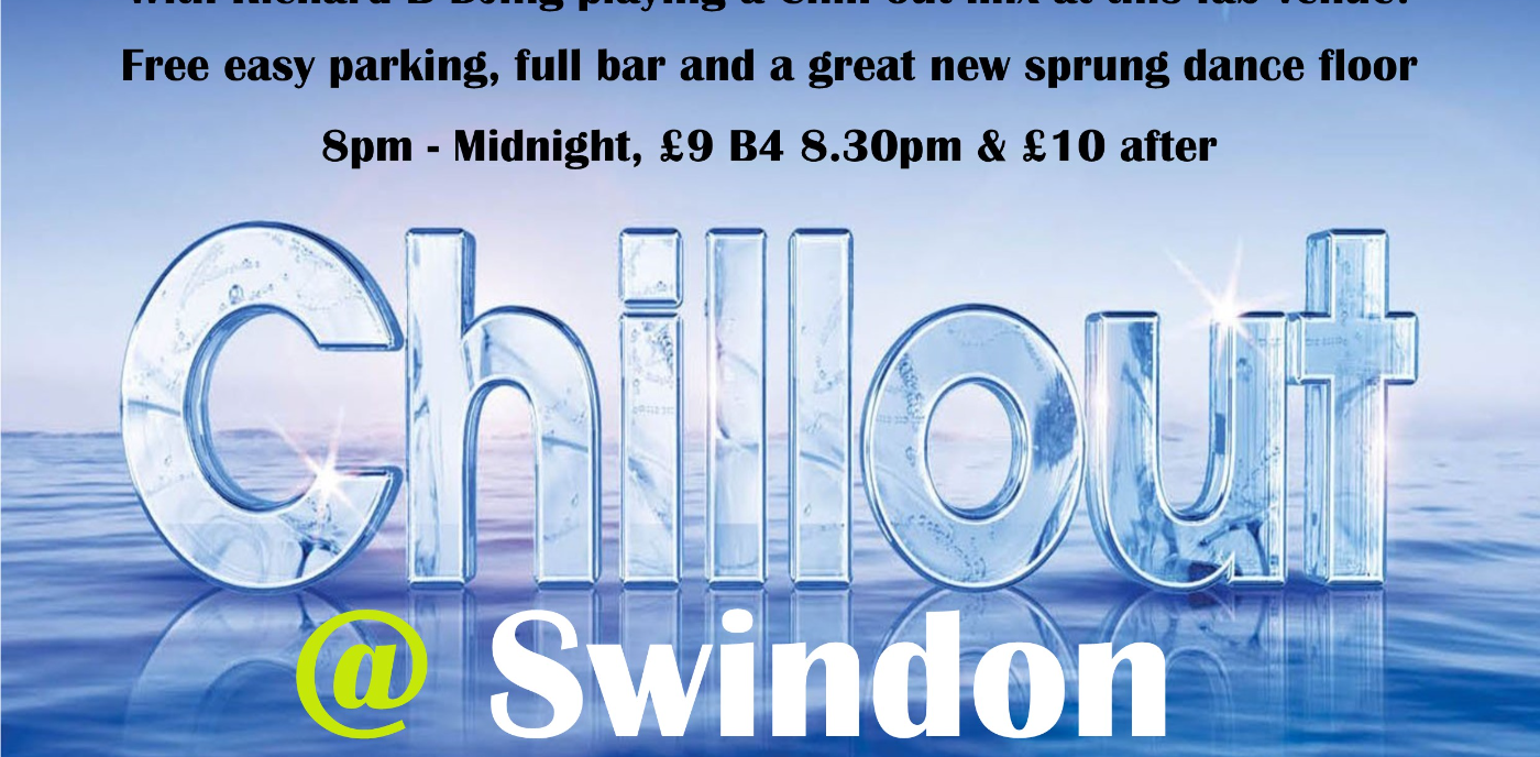 Chill Out @ Swindon