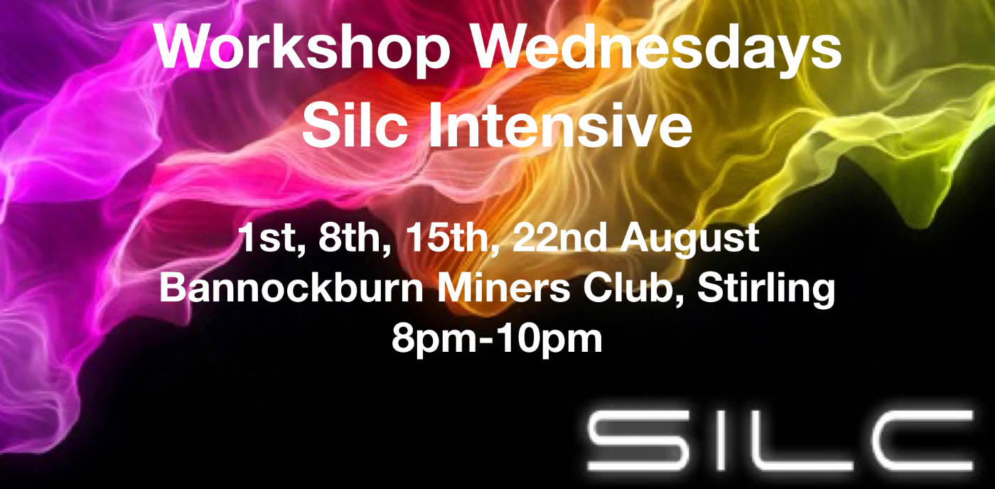 Stirling Workshop Wednesday - Silc Intensive 4 Week Course