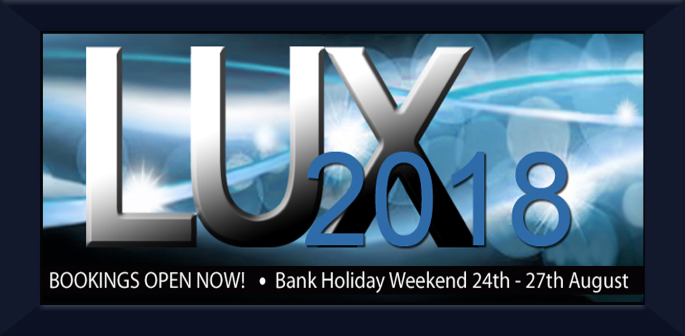LUX Weekend 24th - 27th Aug