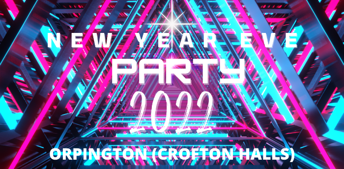 Orpington NEW YEARS EVE Party