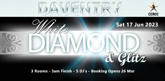 DAVENTRY EVENT - White Diamond & Glitz