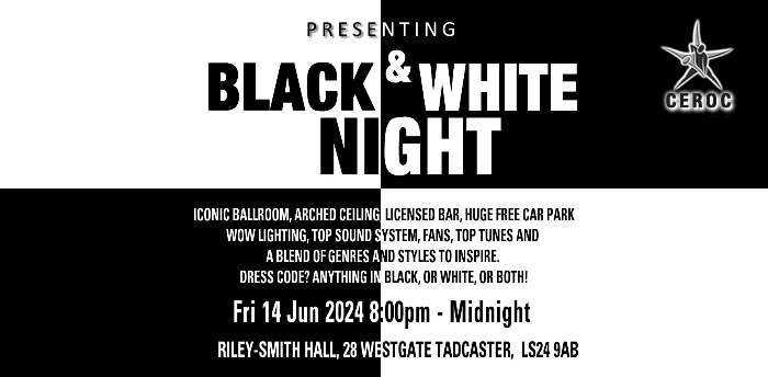 Ceroc Tadcaster Black and White Night