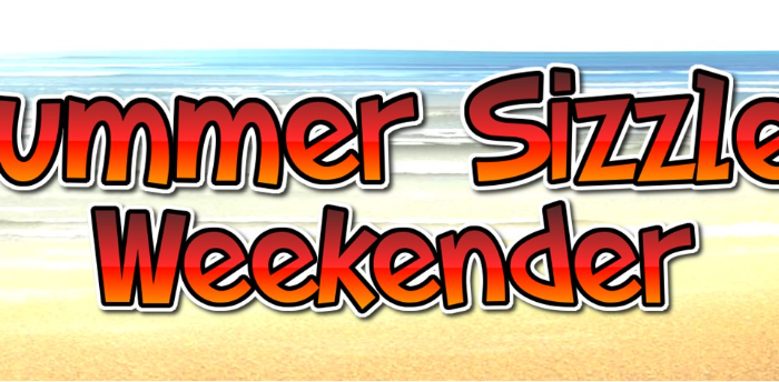 Summer Sizzler Weekender