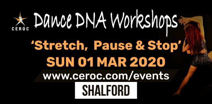 Dance DNA Workshop - Stretch, Pause & Stop Sun 01 Mar 2020