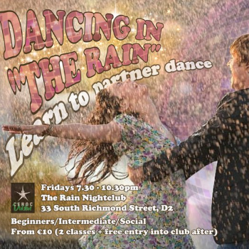 Learn to Dance at Ceroc Dublin - Rain Nightclub